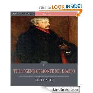 The Legend of Monte del Diablo (Illustrated) Bret Harte, Charles 