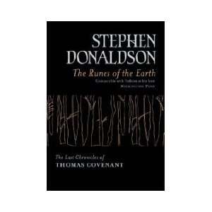 The Runes Of The Earth by Stephen Donaldson (Last Chronicles of Thomas 