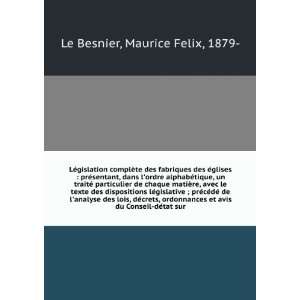   avis du Conseil dÃ©tat sur Maurice Felix, 1879  Le Besnier Books