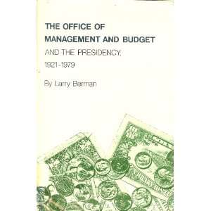   and Budget and the Presidency, 1921 1979 Larry Berman Books