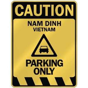   CAUTION NAM DINH PARKING ONLY  PARKING SIGN VIETNAM 