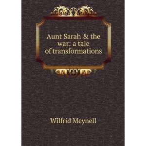   Sarah & the war a tale of transformations Wilfrid Meynell Books