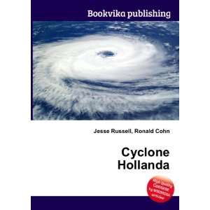  Cyclone Hollanda Ronald Cohn Jesse Russell Books