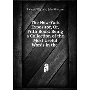   the Most Useful Words in the . John Griscom Richard Wiggins  Books
