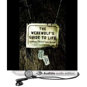  The Werewolfs Guide to Life A Manual for the Newly 