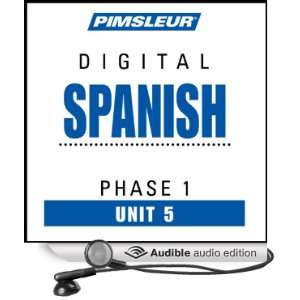  Spanish Phase 1, Unit 05 Learn to Speak and Understand Spanish 