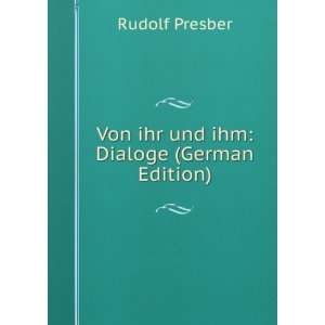  Von ihr und ihm Dialoge (German Edition) (9785877546042 