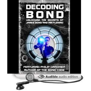 Decoding Bond Unlocking the Secrets of James Bond and Ian 