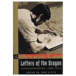 Letters of the Dragon 1958 1973, Bruce Lee Everything 