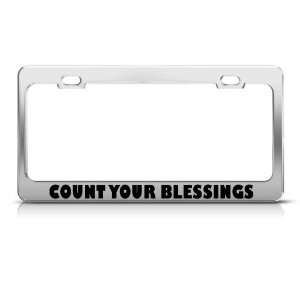 Count Your Blessings license plate frame Stainless Metal 