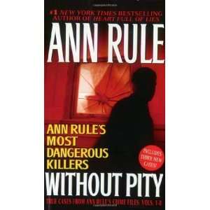   Ann Rules Most Dangerous Killers [Mass Market Paperback] Ann Rule