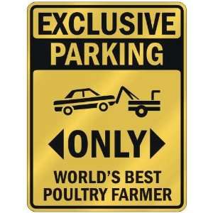  PARKING  ONLY WORLDS BEST POULTRY FARMER  PARKING SIGN OCCUPATIONS