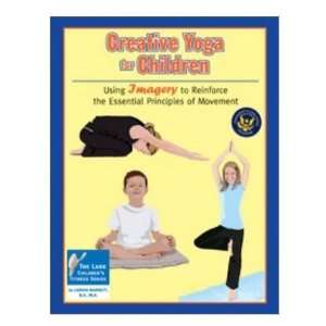  Lorenz Corporation 90 1057LE Creative Yoga for Children 