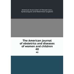   and Abdominal Surgeons American Association of Obstetricians Books