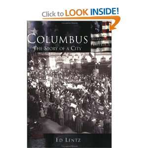  Columbus The Story of a City (OH) (Making of America 