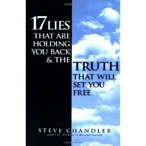   the Truth That Will Set You Free [Paperback]: Steve Chandler: Books