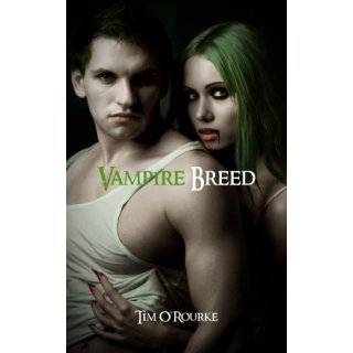 Vampire Breed (Kiera Hudson Series One (Book Four)) by Tim ORourke 