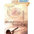 Revolutionary Leadership by Tri Robinson ( Paperback   May 15, 2005 