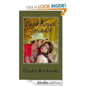 Such Rough Splendor Cinda Richards  Kindle Store