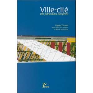  Ville cite Des patrimoines europeens (French Edition 