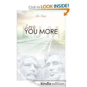 Love You More Allie Sager  Kindle Store