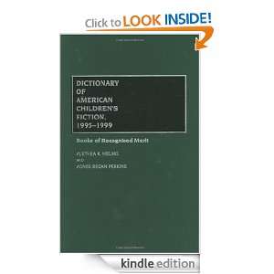 Dictionary of American Childrens Fiction, 1995 1999: Books of 