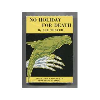    No holiday for death (Red badge detective) Lee Thayer Books