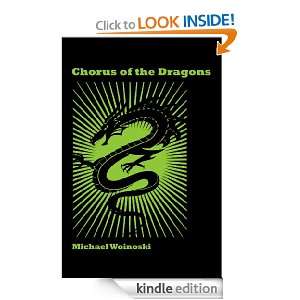 Chorus of the Dragons Michael Woinoski  Kindle Store