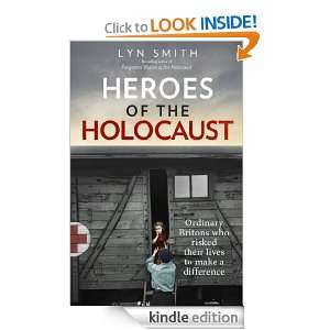 Heroes of the Holocaust Lyn Smith  Kindle Store