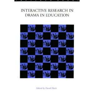  Interactive Research in Drama in Education (9781858560786 