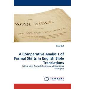  A Comparative Analysis of Formal Shifts in English Bible 