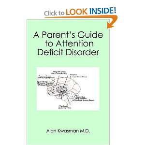  A Parents Guide to Attention Deficit Disorder 