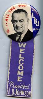 1964 WELCOME PRESIDENT LB JOHNSON RIBBON AND CELLU PIN  