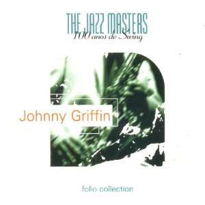   Masters 100 Anos De Swing (Folio Collection) Johnny Griffin Music