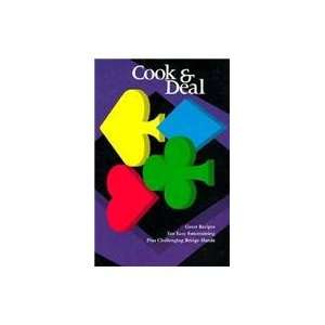  Cook & Deal: Great Recipes for Easy Entertaining Plus 
