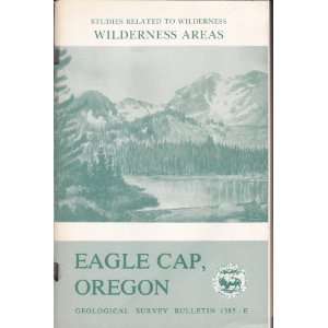  Studies Related to Wilderness Wilderness Areas Eagle Cap 