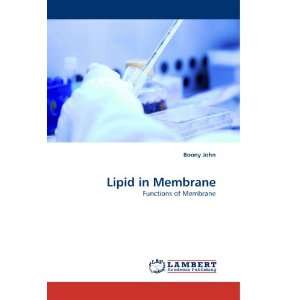  Lipid in Membrane Functions of Membrane (9783838333366 