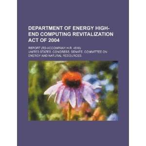  Department of Energy High end Computing Revitalization Act 