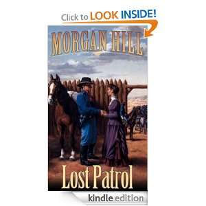 Lost Patrol Legends of the West Trilogy Morgan Hill  