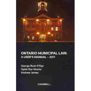  Ontario Municipal Law 2011 A Users Manual (9780779826896 