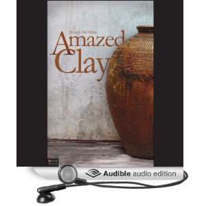  Amazed Clay (Audible Audio Edition) Wendy McMillan Books