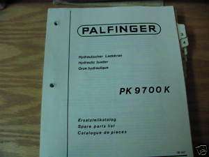 Palfinger PK 9700 K Hydraulic Loader Parts Catalog  