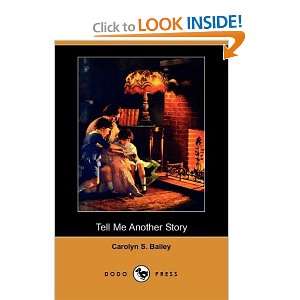  Tell Me Another Story (Dodo Press) (9781409940654 