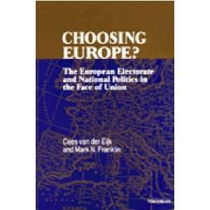  Choosing Europe? The European Electorate and National 