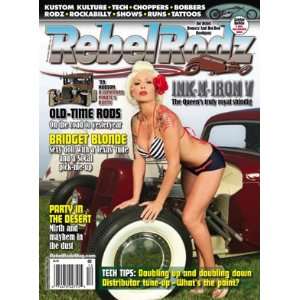  RebelRodz Magazine December 2008 Issue#9: Editors of 