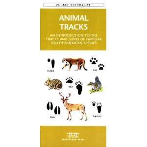   Pocket Guide   Animal Tracks found in North America 