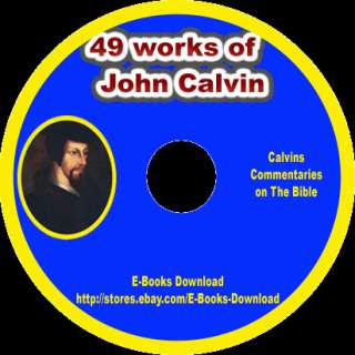 This ebook containing the Works of John Calvin, This ebook is a 