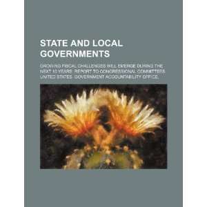  State and local governments: growing fiscal challenges 