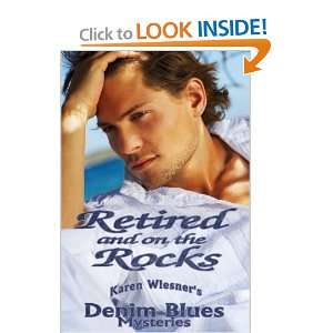  Retired and on the Rocks (Denim Blues Mysteries, Book 1 