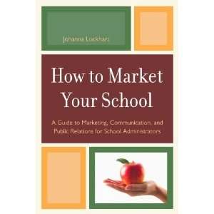  How to Market Your School A Guide to Marketing 